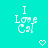 Pixelated white text "I Love Cal" on cyan background with two pixel hearts below, one heart slightly larger than the other.