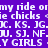 Purple background with white pixelated text repeating 'my ride om', 'ie chicks', and '.Y GIRLS' across multiple lines, some words partially obscured by black rectangular blocks.