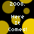 Black background with yellow circular shapes and white text reading '2003. Here It Comes!' in a pixelated style.