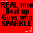 Red background with black text repeating 'REAL men Beat up Guys who SPARKLE' and small white star animations.