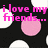 Pixelated black background with white circular shapes and pink text reading "i love my friends... like a fat kid loves snickers!" in two separate sections.