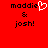 Red background with black text reading 'maddie & josh!' and a white pixelated heart replacing the letter 'i' in 'maddie'.