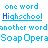 Animated sequence of blue text repeating 'one word', 'Highschool', and 'another word' with alternating 'Soap Opera' segments on a white background.