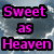 Pixelated text split into two sections: left side shows pink 'Sweet as Heaven' on gray background, right side displays red 'But Hot as Heck' on orange flame-like background.