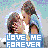 A static image of two people kissing with text below reading LOVE ME FOREVER in blue and white pixelated letters.