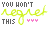 Animated icon with 'YOU WON'T REGRET THIS' text in green and black, pink hearts below, cycling through color variations of the words.