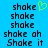 Blue background with repeated 'shake' text and a green heart symbol, showing pixelated animation changes across observations.