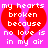 A static pixel art image with a bright pink background, featuring two identical red broken hearts and white text reading 'my hearts broken because no love is in my air'.