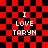 Red and black checkered background with white text reading "I LOVE TARYN" in four identical arranged in a