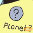 Yellow background with three gray question mark icons and handwritten 'Planet?' text, transitioning to black-and-white static patterns and a metallic sphere.