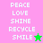 Pixelated text and star icons on split pink, green, and light green backgrounds with repeated 'PEACE LOVE SHINE RECYCLE SMILE' phrases.