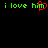 Green pixelated text 'i love him' on black background with red heart replacing the 'm' in 'him', animated to alternate between full text and heart-only state.