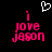 Pixelated text 'i love jason' in pink with a white heart above, displayed on black background.