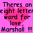 Pixelated text on a pink background with four pink hearts, each containing the phrase "Theres an eight letter word for love." followed by "Marshall !!!" in black pixelated font.