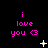 Pixelated pink text "i love you <3" on black background with white star-like symbols in three of three