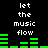 Black background with white pixelated text 'let the music flow' repeated twice, green horizontal bar graphs below each text block, green bars shift position between two states.