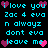 Pixelated cyan text on black background with pink and purple hearts, repeating 'i love you Zac 4 eva n alwaysz dont eva leave me' in two