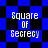 Pixelated blue and black checkered background with white text reading "Square Of Secrecy" in four distinct arrangements.