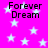 Bright pink background with scattered white stars and repeated black text reading 'Forever Dream' in four quadrants.