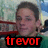 A four- shows a person with short brown hair in front of blurred background, red text overlays reading 'trevor', 'broke my', and 'heart!!'