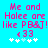 Pixelated text on cyan background with pink and white elements, showing 'Me and Halee are like PB&J! like PB&J!' and '<33' with star symbols.