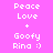 Pixelated text displays 'Peace Love + Goofy Rina :)' on a pink background with purple accents, arranged in a pattern