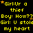 Yellow pixelated text on black background repeats 'Girl:Ur a thief' and 'Boy: How??', with scattered orange stars, forming a static wordwall.