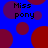 Blue background with red and purple circular shapes; black text 'Miss pony' appears in four locations.