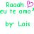 Green pixelated text 'Roooh.' with a pink heart symbol, 'eu te amo' in green, and 'by' Lais in green on white background.