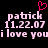 Pixelated text displays 'patrick' above '11.22.07', with a pink heart symbol and the phrase 'i love youi love you' below on black background.