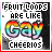 identical pixelated text-based icons showing "FRUIT LOOPS ARE LIKE Gay CHEERIOS" with rainbow-colored letters on a black background