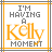 Pixelated graphic with orange and gray borders displaying text "I'M HAVING A Kelly MOMENT" in mixed fonts.