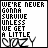 A 4x3 contact sheet of 11 animated frames showing a text-based icon with the phrase "WE'RE NEVER GONNA SURVIVE UNLESS WE GET A LITTLE CRAZY" in pixelated font, where "CRAZY" is stylized as graffiti and color-coded across frames.