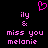 Pixelated pink text and heart symbol on black background, with identical left and right sections displaying 'ily & miss you melanie' in blocky font.
