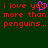 Red pixelated text on dark green background reads "i love you i love you more than penguins..." with a purple heart replacing the 'u' in second 'you'.