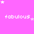 A static image with a bright pink background featuring repeated white text "fabulous" and scattered white stars in various sizes.