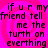 A static image with a bright pink background featuring a repeating spiral pattern, overlaid with black pixelated text reading "if u r my friend tell me the turth on everthing" in four identical sections.