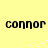 Yellow background with four instances of the name 'connor' in black pixelated text and scattered white dots forming a trail pattern.