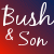Pixelated text on a gradient background reads 'Bush & Son' and 'Leading America to war since 1990'.