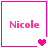 Pixelated pink text 'Nicole' in four white squares with magenta borders, each square containing distinct heart symbols.