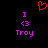 Red heart symbol above two identical purple text blocks reading 'I <3 Troy' on black background.