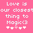 Pixelated text on pink background reads 'Love is our closestour closest thing to Magic<3' with five heart symbols below, two variations of the heart sequence visible.