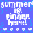 Pixelated blue background with white text repeating 'summer is! finally! here!' in four quadrants, each separated by a of small heart symbols