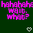 Dark green background with repeated pink text 'hahahaha wait. what?' and white heart/arrow symbols in a pattern