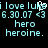 Pixelated cyan text on black background displays 'i love luke', date stamps, and 'hero'/'heroine.' with a small white pixel cluster near the top center.