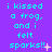 A static image with a purple background displays repeated cyan text reading "i kissed a frog, and i felt sparks!!" accompanied by small white sparkles.