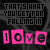 pixelated text variations on a dark background, with pink 'love' blocks and shifting white/black phrases like 'THAT'S WHAT YOU GET FOR FALLING IN'