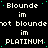 Pixelated text repeats 'Blonde im' and 'PLATINUM' on a black background with scattered green dots, forming a -like pattern