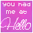 Pixelated text on a purple background with animated 'Hello' script changing across frames.