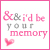 Pixelated text reads "&x&rd be your memory" with a pink heart below, all on white background bordered by solid pink frame.